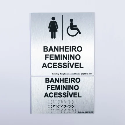 Placa Banheiro Feminino acessivel ACM 15x15cm e braille 15x9cm