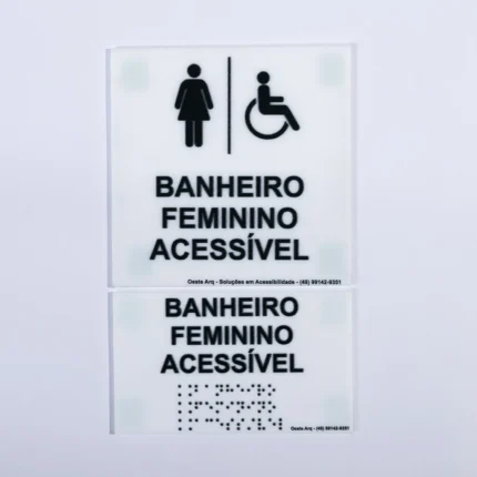 Placa Banheiro Feminino acessivel ACRILICO 15x15cm e braille 15x9cm